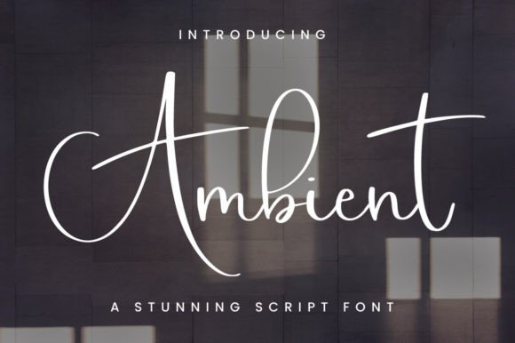 Ambient Font: Testing a Luxury Script for Brand Identity