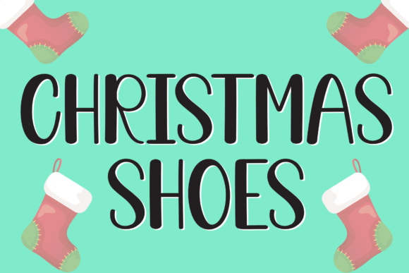 Christmas Shoes Font: Crafting Holiday Magic