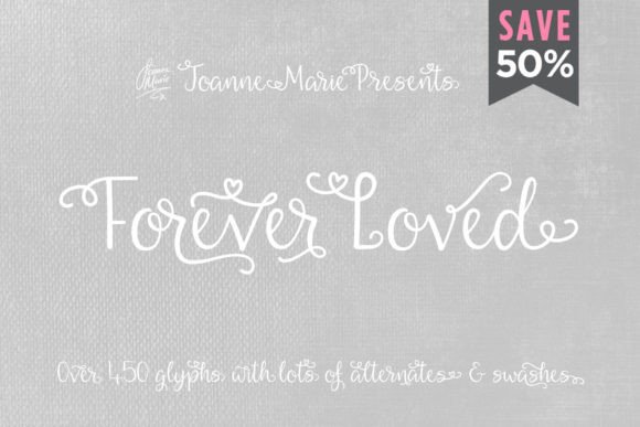 Forever Loved: A Handwritten Font That Brings Charm to Every Craft and Product