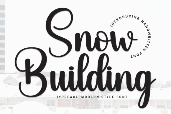 Snow Building Font: A Handwritten Typeface for Branding