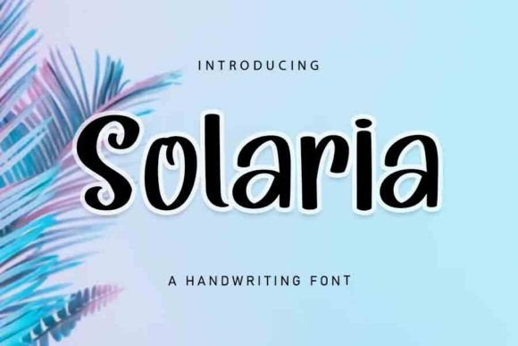 Solaria Font: Adding Playful Personality to Campaigns
